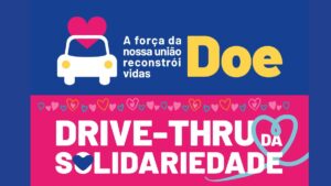 Campanha Drive-Thru da Solidariedade em Guarulhos para arrecadação de doações às vítimas das chuvas.